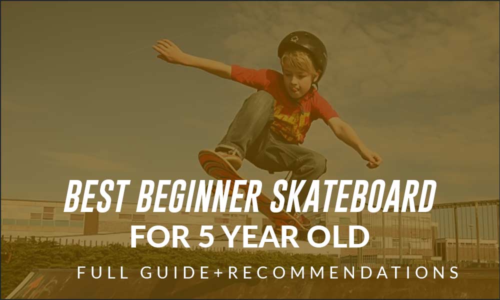 Beginner Skateboard For 5 Year Old